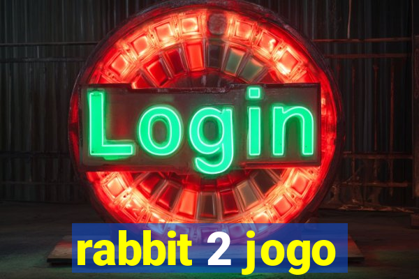 rabbit 2 jogo